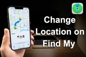 Change Location on Find My iPhone