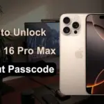 How to Unlock iPhone 16 Pro Max Without Passcode: 2026 7 Unlock iPhone 16 Pro Max