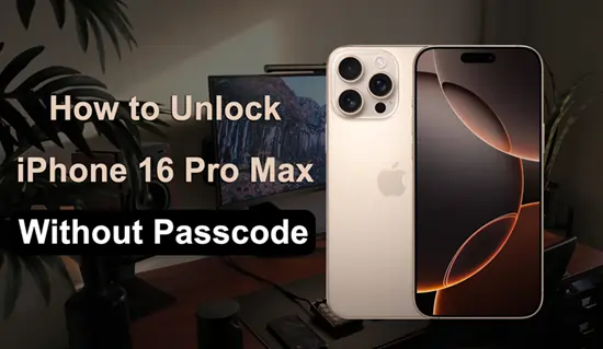 Unlock iPhone 16 Pro Max